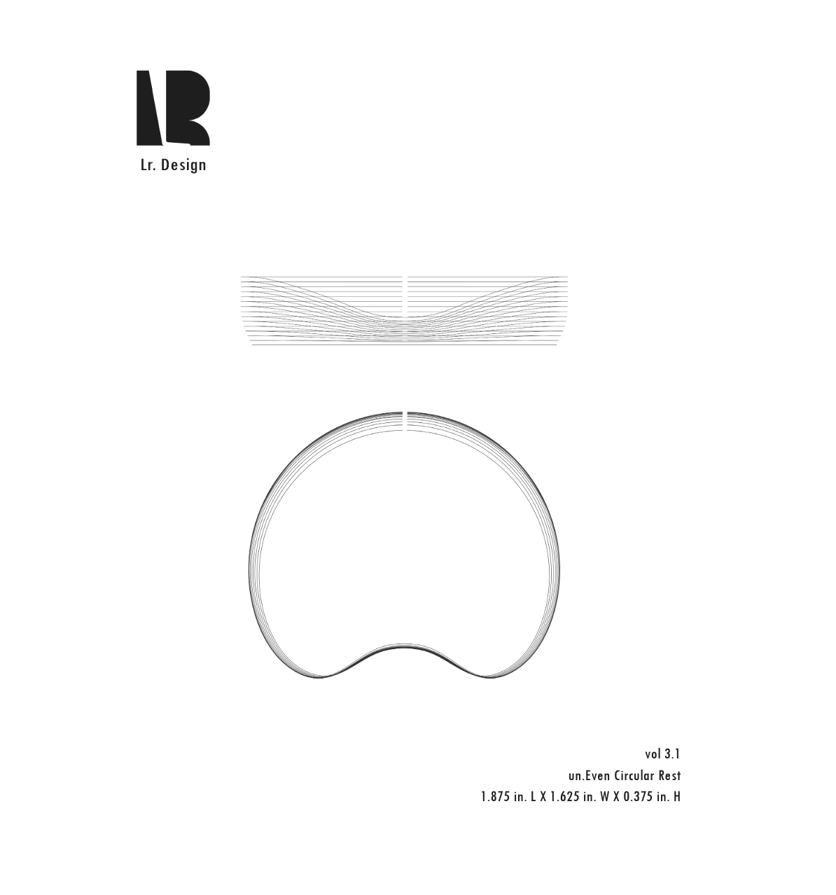 un.Even Circular Rest